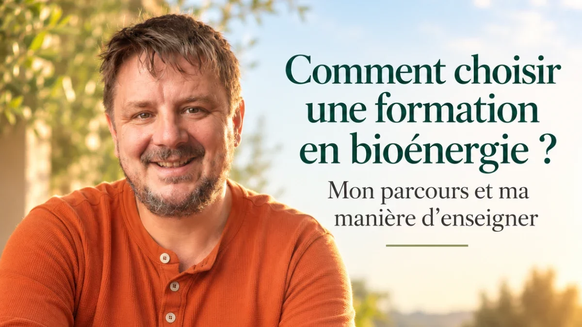 Comment choisir une formation en bioénergie ? Mon parcours et ma manière d’enseigner